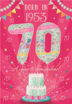 Picture of BORN IN 1953 70 A YEAR FOR REMEMBER PINK CARD